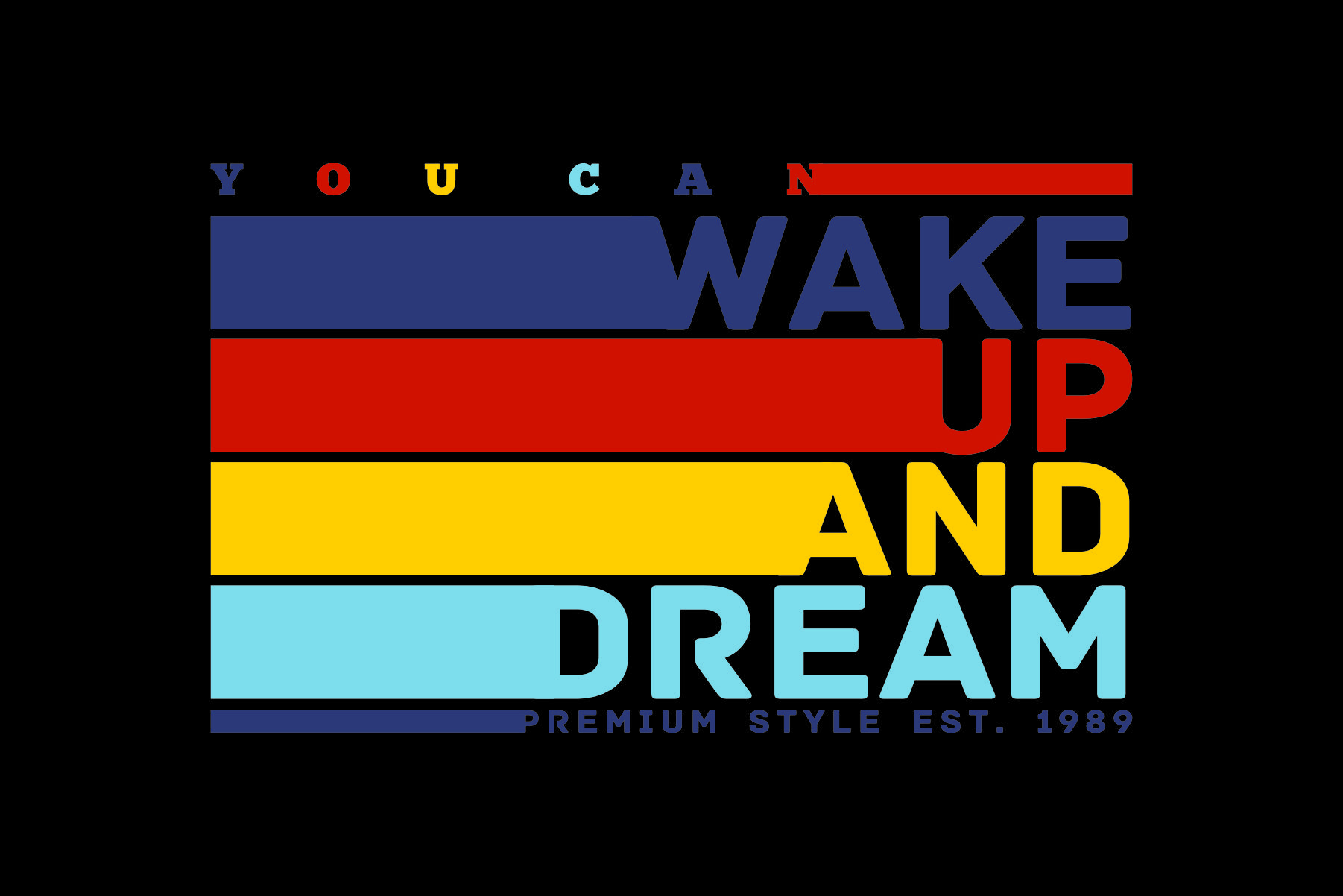 Wake Up and Dream Kanvas Tablo